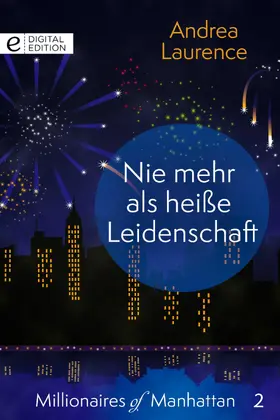 Laurence |  Nie mehr als heiße Leidenschaft | eBook | Sack Fachmedien