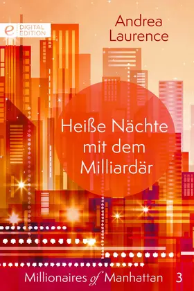 Laurence |  Heiße Nächte mit dem Milliardär | eBook | Sack Fachmedien
