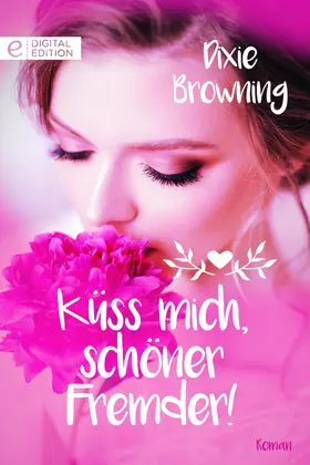 Browning |  Küss mich, schöner Fremder! | eBook | Sack Fachmedien
