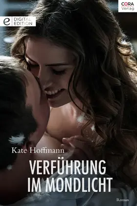 Hoffmann |  Verführung im Mondlicht | eBook | Sack Fachmedien