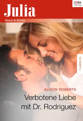 Roberts |  Verbotene Liebe mit Dr. Rodriguez | eBook | Sack Fachmedien