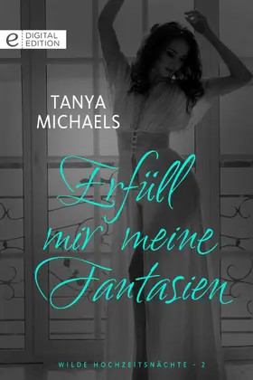 Michaels |  Erfüll mir meine Fantasien | eBook | Sack Fachmedien
