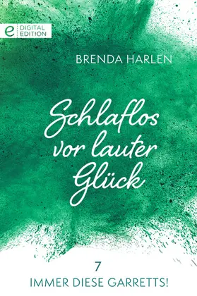 Harlen | Schlaflos vor lauter Glück | E-Book | www.sack.de