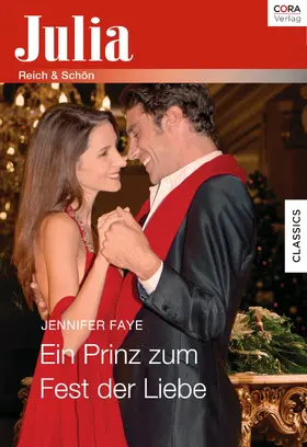 Faye |  Ein Prinz zum Fest der Liebe | eBook | Sack Fachmedien