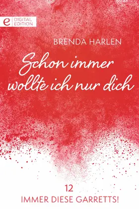 Harlen |  Schon immer wollte ich nur dich | eBook | Sack Fachmedien