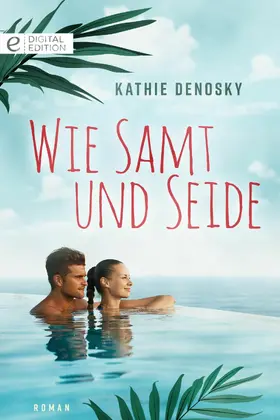 DeNosky |  Wie Samt und Seide | eBook | Sack Fachmedien