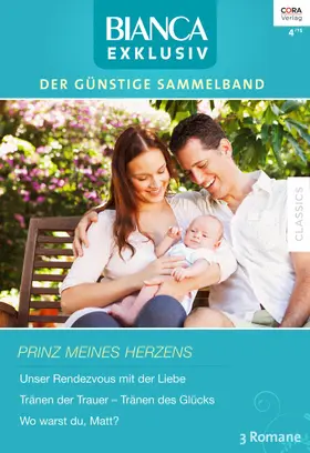 Ferrarella / Green / Hannay |  Bianca Exklusiv Band 256 | eBook | Sack Fachmedien