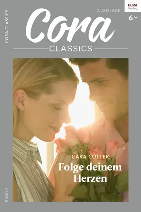 Colter |  Folge deinem Herzen | eBook | Sack Fachmedien
