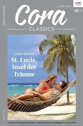 Wood |  St. Lucia, Insel der Träume | eBook | Sack Fachmedien