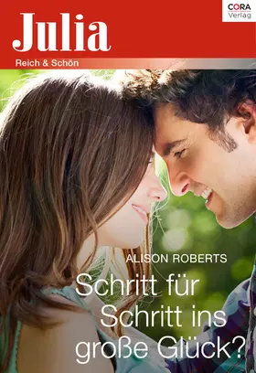 Roberts |  Schritt für Schritt ins große Glück? | eBook | Sack Fachmedien