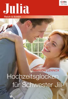 Lennox |  Hochzeitsglocken für Schwester Jill | eBook | Sack Fachmedien