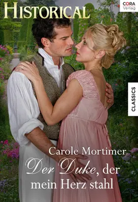 Mortimer |  Der Duke, der mein Herz stahl | eBook | Sack Fachmedien