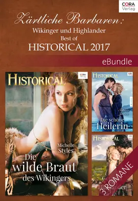Brisbin / Styles / James |  Zärtliche Barbaren: Wikinger und Highlander - Best of Historical 2017 | eBook | Sack Fachmedien