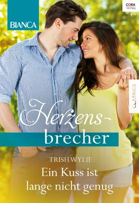 Wylie |  Ein Kuss ist lange nicht genug | eBook | Sack Fachmedien