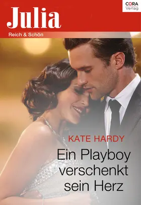Hardy |  Ein Playboy verschenkt sein Herz | eBook | Sack Fachmedien