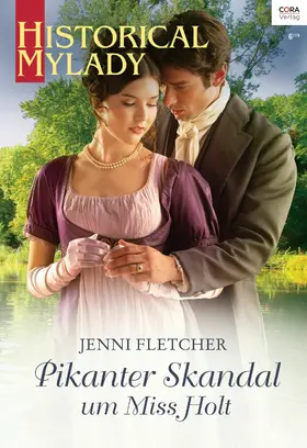 Fletcher |  Pikanter Skandal um Miss Holt | eBook | Sack Fachmedien