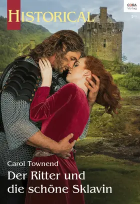 Townend |  Der Ritter und die schöne Sklavin | eBook | Sack Fachmedien