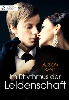 Kent |  Im Rhythmus der Leidenschaft | eBook | Sack Fachmedien