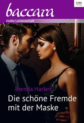 Harlen |  Die schöne Fremde mit der Maske | eBook | Sack Fachmedien