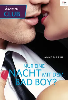 Marsh |  Nur eine Nacht mit dem Bad Boy? | eBook | Sack Fachmedien