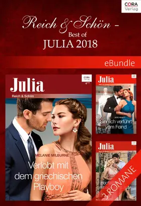 Hewitt / Crews / Milburne |  Reich & Schön - Best of Julia 2018 | eBook | Sack Fachmedien