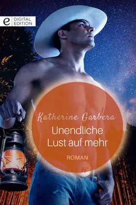 Garbera |  Unendliche Lust auf mehr | eBook | Sack Fachmedien