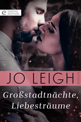 Leigh |  Großstadtnächte, Liebesträume | eBook | Sack Fachmedien
