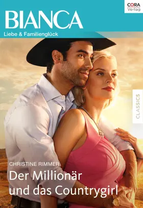 Rimmer |  Der Millionär und das Countrygirl | eBook | Sack Fachmedien