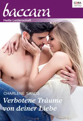 Sands |  Verbotene Träume von deiner Liebe | eBook | Sack Fachmedien