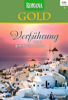 Steele / Graham / Thorpe |  Romana Gold Band 18 | eBook | Sack Fachmedien