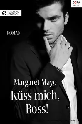 Mayo |  Küss mich, Boss! | eBook | Sack Fachmedien
