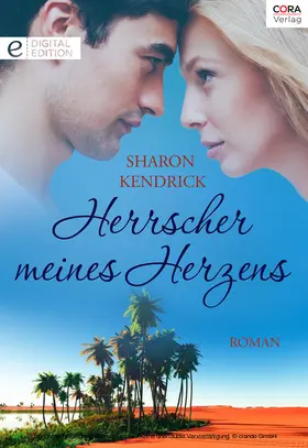 Kendrick |  Herrscher meines Herzens | eBook | Sack Fachmedien