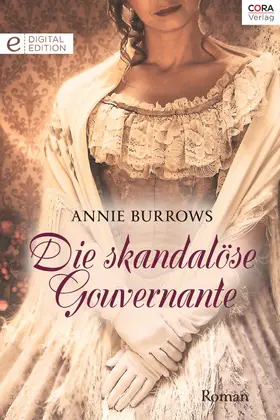 Burrows |  Die skandalöse Gouvernante | eBook | Sack Fachmedien