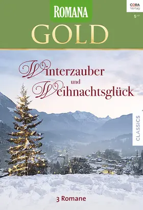 Christenberry / Ferrarella / Mortimer |  Romana Gold Band 41 | eBook | Sack Fachmedien