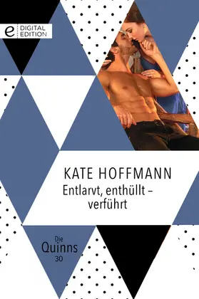 Hoffmann |  Entlarvt, enthüllt - verführt | eBook | Sack Fachmedien