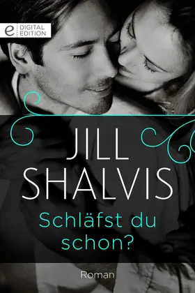 Shalvis |  Schläfst du schon? | eBook | Sack Fachmedien