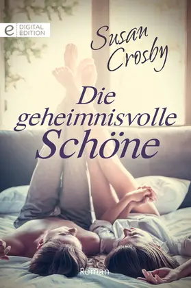 Crosby |  Die geheimnisvolle Schöne | eBook | Sack Fachmedien