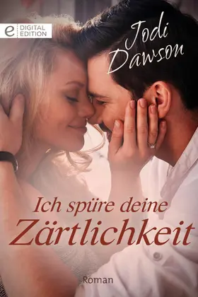 Dawson |  Ich spüre deine Zärtlichkeit | eBook | Sack Fachmedien