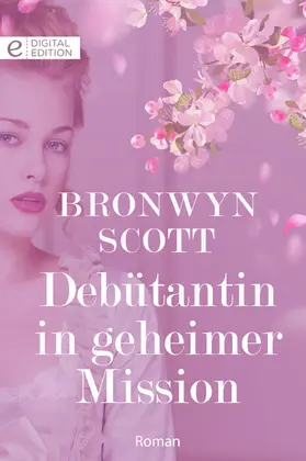 Scott |  Debütantin in geheimer Mission | eBook | Sack Fachmedien