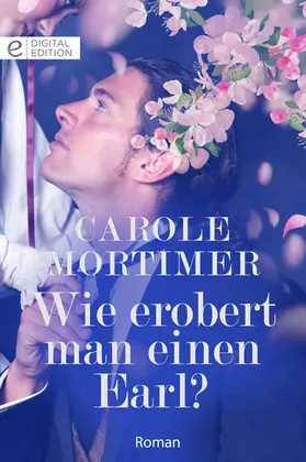 Mortimer |  Wie erobert man einen Earl? | eBook | Sack Fachmedien