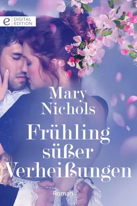 Nichols |  Frühling süßer Verheißungen | eBook | Sack Fachmedien