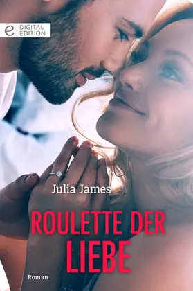 James |  Roulette der Liebe | eBook | Sack Fachmedien