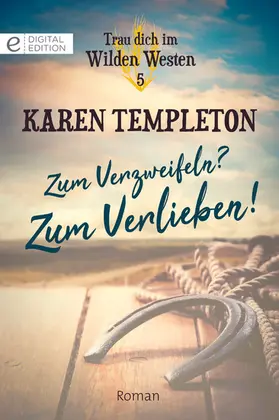 Templeton |  Zum Verzweifeln? Zum Verlieben! | eBook | Sack Fachmedien