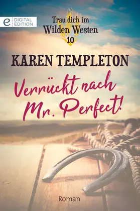 Templeton |  Verrückt nach Mr. Perfect! | eBook | Sack Fachmedien