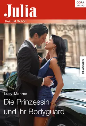 Monroe |  Die Prinzessin und ihr Bodyguard | eBook | Sack Fachmedien