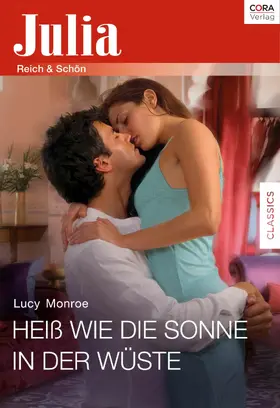Monroe |  Heiß wie die Sonne in der Wüste | eBook | Sack Fachmedien