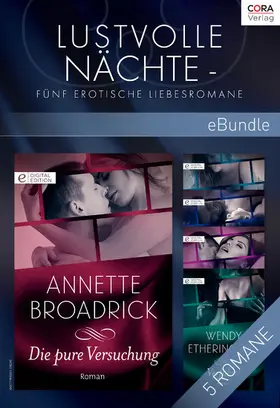 Broadrick / Etherington / Stephens |  Lustvolle Nächte - Fünf erotische Liebesromane | eBook | Sack Fachmedien