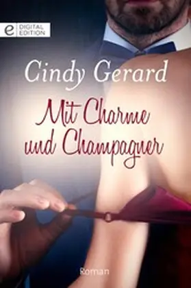 Gerard |  Mit Charme und Champagner | eBook | Sack Fachmedien