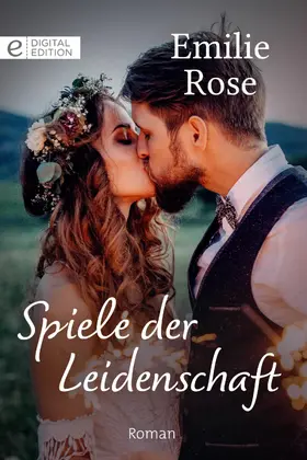 Rose |  Spiele der Leidenschaft | eBook | Sack Fachmedien