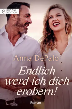 DePalo |  Endlich werd ich dich erobern! | eBook | Sack Fachmedien